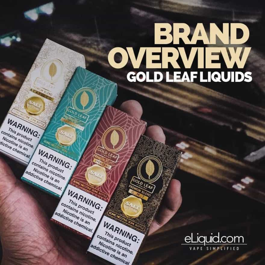 Brand Overview: Gold Leaf Liquids